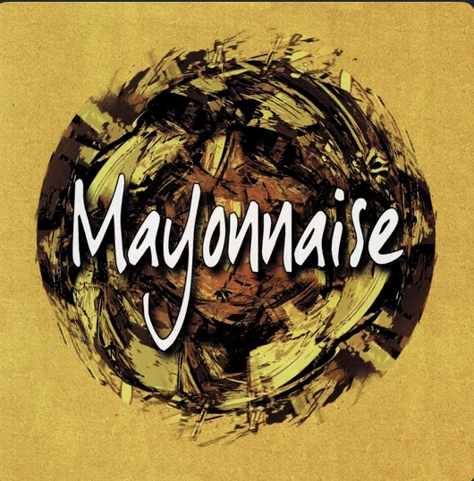 Mayonnaise Band
